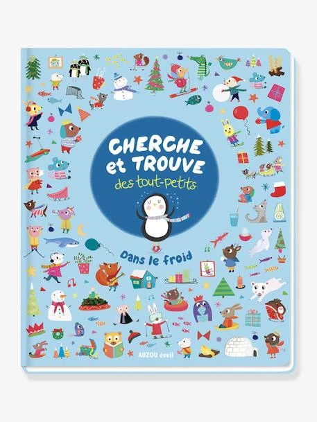 Livre D'activités Cherche Et Trouve Des Tout-petits - Dans Le Froid - AUZOU Blanc - Auzou 3 Livre D'activités Cherche Et Trouve Des Tout-petits - Dans Le Froid - AUZOU Blanc - Auzou