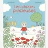 Livre - Les Choses Précieuses - ALBIN MICHEL Blanc - Hachette 2 Livre - Les Choses Précieuses - ALBIN MICHEL Blanc - Hachette -Périphériques Pour Enfants livre les choses precieuses albin michel