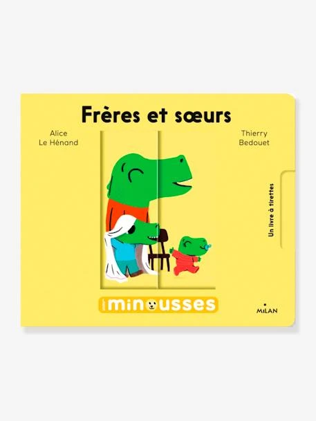 Livre - Les Minousses - Frères Et Sœurs - ÉDITIONS MILAN Blanc - Hachette 3 Livre - Les Minousses - Frères Et Sœurs - ÉDITIONS MILAN Blanc - Hachette