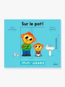 Livre - Les Minousses - Sur Le Pot ! - ÉDITIONS MILAN Blanc - Hachette