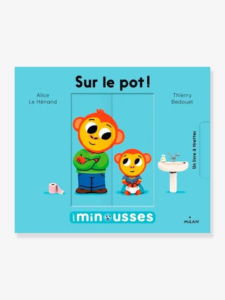 Livre - Les Minousses - Sur Le Pot ! - ÉDITIONS MILAN Blanc - Hachette 3 Livre - Les Minousses - Sur Le Pot ! - ÉDITIONS MILAN Blanc - Hachette