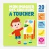 Livre - Mon Grand Imagier Des Couleurs à Toucher - ÉDITIONS MILAN Blanc - Hachette -Périphériques Pour Enfants livre mon grand imagier des couleurs a toucher editions milan