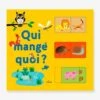 Livre - Qui Mange Quoi ? - ÉDITIONS MILAN Blanc - Hachette -Périphériques Pour Enfants livre qui mange quoi editions milan
