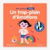 Mes Histoires Signées - Un Trop Plein D'émotions HACHETTE Multicolor - Hachette -Périphériques Pour Enfants mes histoires signees un trop plein demotions hachette